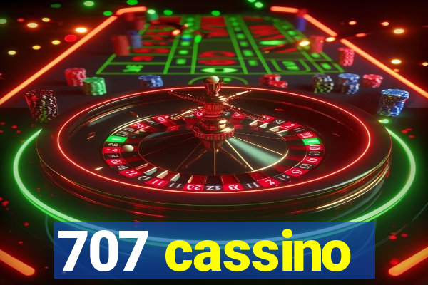 707 cassino